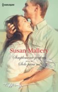 simplemente perfecto-susan mallery-9788413070841 simplemente perfecto-susan mallery-9788413070841