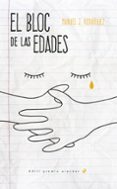 el bloc de las edades (xviii premio alandar)-9788414015841 el bloc de las edades (xviii premio alandar)-9788414015841