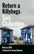 retorn a killybegs-sorj chalandon-9788415091141 retorn a killybegs-sorj chalandon-9788415091141