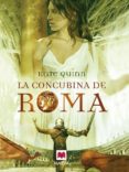 la concubina de roma-kate quinn-9788415120841 la concubina de roma-kate quinn-9788415120841