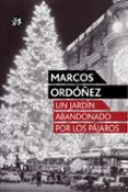 un jardin abandonado por los pajaros-marcos ordoñez-9788415325741 un jardin abandonado por los pajaros-marcos ordoñez-9788415325741