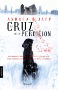 la cruz de la perdición (ebook)-andrea h. japp-9788415497141 la cruz de la perdición (ebook)-andrea h. japp-9788415497141