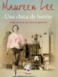 una chica de barrio (ebook)-maureen lee-9788415532941 una chica de barrio (ebook)-maureen lee-9788415532941