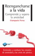 reengancharse a la vida-giampaolo perna-9788415750741 reengancharse a la vida-giampaolo perna-9788415750741