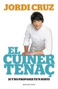 el cuiner tenaç-jordi cruz mas-9788415961741 el cuiner tenaç-jordi cruz mas-9788415961741