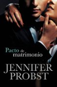 pacto de matrimonio (casarse con un millonario 4)-jennifer probst-9788415962441 pacto de matrimonio (casarse con un millonario 4)-jennifer probst-9788415962441