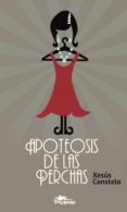 apoteosis de las perchas-xesus constela doce-9788415992141 apoteosis de las perchas-xesus constela doce-9788415992141