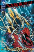liga de la justicia: el trono de atlantis-geoff johns-9788416070541 liga de la justicia: el trono de atlantis-geoff johns-9788416070541
