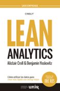 lean analytics: como utilizar los datos para crear mas rapido una startup mejor-alistair croll-9788416125241 lean analytics: como utilizar los datos para crear mas rapido una startup mejor-alistair croll-9788416125241