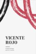 vicente rojo: escrito, pintado-9788416282241 vicente rojo: escrito, pintado-9788416282241