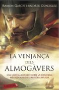la venjança dels almogavers-ramon gasch-andreu gonzalez-9788416334841 la venjança dels almogavers-ramon gasch-andreu gonzalez-9788416334841