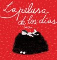 la pelusa de los dias-sole otero-9788416400041 la pelusa de los dias-sole otero-9788416400041