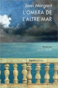 l ombra de l altre mar-joan margarit-9788416440641 l ombra de l altre mar-joan margarit-9788416440641
