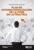 plan de internacionalizacion de la pyme en la practica (ebook)-9788416462841 plan de internacionalizacion de la pyme en la practica (ebook)-9788416462841