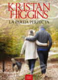 la pareja perfecta-kristan higgins-9788416550241 la pareja perfecta-kristan higgins-9788416550241