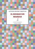 el bosque sin regreso-antonio rivero taravillo-9788416682041 el bosque sin regreso-antonio rivero taravillo-9788416682041