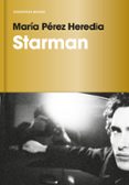 starman-maria perez heredia-9788416709441 starman-maria perez heredia-9788416709441