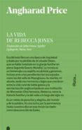 la vida de rebecca jones-angharad price-9788416738441 la vida de rebecca jones-angharad price-9788416738441