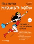 pensamiento positivo: ver siempre la vida con optimismo es posible-marie-laure andre-cecile neuville-9788416972241 pensamiento positivo: ver siempre la vida con optimismo es posible-marie-laure andre-cecile neuville-9788416972241