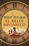 el reloj mecánico (ebook)-philip pullman-9788417092641 el reloj mecánico (ebook)-philip pullman-9788417092641
