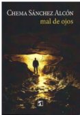 mal de ojos-chema sanchez alcon-9788417393441 mal de ojos-chema sanchez alcon-9788417393441