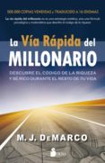 la vía rápida del millonario (ebook)-m.j. demarco-9788417399641 la vía rápida del millonario (ebook)-m.j. demarco-9788417399641