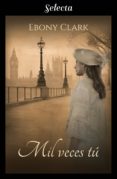 mil veces tu (secretos y confesiones 1) (ebook)-9788417540241 mil veces tu (secretos y confesiones 1) (ebook)-9788417540241