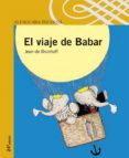 el viaje de babar-jean de brunhoff-9788420400341 el viaje de babar-jean de brunhoff-9788420400341