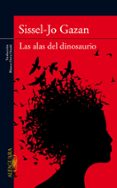 las alas del dinosaurio-sissel-jo gazan-9788420407241 las alas del dinosaurio-sissel-jo gazan-9788420407241