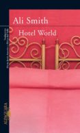 hotel world-ali smith-9788420465241 hotel world-ali smith-9788420465241