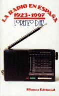 la radio en españa, 1923-1977-lorenzo diaz-9788420608341 la radio en españa, 1923-1977-lorenzo diaz-9788420608341