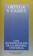 una interpretacion de la historia universal: en torno a toynbee ( 3ª ed.)-jose ortega y gasset-9788420641041 una interpretacion de la historia universal: en torno a toynbee ( 3ª ed.)-jose ortega y gasset-9788420641041