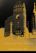la españa de primo de rivera: la modernizacion autoritaria, 1923- 1930-gonzalo gonzalez calleja-9788420647241 la españa de primo de rivera: la modernizacion autoritaria, 1923- 1930-gonzalo gonzalez calleja-9788420647241