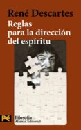 reglas para la direccion del espiritu-rene descartes-9788420655741 reglas para la direccion del espiritu-rene descartes-9788420655741
