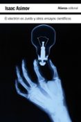 el electrón es zurdo y otros ensayos científicos-isaac asimov-9788420675541 el electrón es zurdo y otros ensayos científicos-isaac asimov-9788420675541