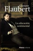 la educacion sentimental-gustave flaubert-9788420683041 la educacion sentimental-gustave flaubert-9788420683041