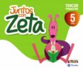 juntos con zeta 5 años tercer trimestre-9788421675441 juntos con zeta 5 años tercer trimestre-9788421675441
