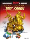 asterix 34: el aniversario de asterix y obelix: el libro de oro (50 aniversario)-rene goscinny-albert uderzo-9788421683941 asterix 34: el aniversario de asterix y obelix: el libro de oro (50 aniversario)-rene goscinny-albert uderzo-9788421683941