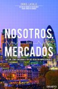 nosotros, los mercados-daniel lacalle-9788423416141 nosotros, los mercados-daniel lacalle-9788423416141