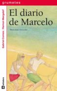 el diario de marcelo-gabriel comes nolla-9788424631741 el diario de marcelo-gabriel comes nolla-9788424631741