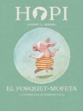 hopi 5. el porquet-mofeta-josep lluis badal-9788424658441 hopi 5. el porquet-mofeta-josep lluis badal-9788424658441