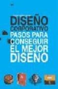 diseño croporativo: pasos para conseguir el mejor diseño-cheryl dangel cullen-9788425219641 diseño croporativo: pasos para conseguir el mejor diseño-cheryl dangel cullen-9788425219641