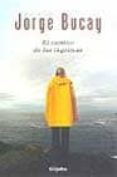 el camino de las lagrimas-jorge bucay-9788425337741 el camino de las lagrimas-jorge bucay-9788425337741