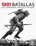 1001 batallas que cambiaron el curso de la historia-r.g. grant-paul ham-9788425348341 1001 batallas que cambiaron el curso de la historia-r.g. grant-paul ham-9788425348341