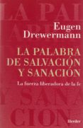 la palabra de salvacion y sanacion la fuerza liberadora de la fe-9788425419041 la palabra de salvacion y sanacion la fuerza liberadora de la fe-9788425419041
