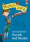 swords and secrets (prince jake)-mark beech-9788426392541 swords and secrets (prince jake)-mark beech-9788426392541
