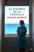 el susurro de la caracola (ebook)-maxim huerta-9788427037441 el susurro de la caracola (ebook)-maxim huerta-9788427037441