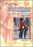 mujeres jovenes y feminismo: valores, cultura y comportamiento fr ente a frente-marina cacace-9788427715141 mujeres jovenes y feminismo: valores, cultura y comportamiento fr ente a frente-marina cacace-9788427715141