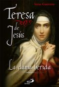 teresa de jesus: la dama herida-irene guerrero perez-9788428546041 teresa de jesus: la dama herida-irene guerrero perez-9788428546041