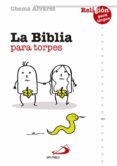 la biblia para torpes-chema alvarez-9788428552141 la biblia para torpes-chema alvarez-9788428552141